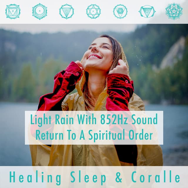 Light Rain with 852Hz sound return to a spiritual order - Healing Sleep