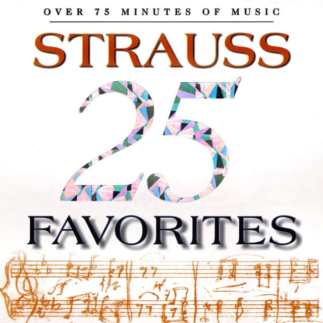 25 Strauss Favorites - Johann Strauss II