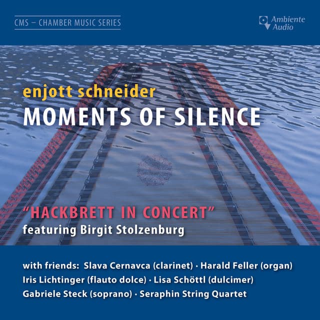 Moments of Silence - Enjott Schneider