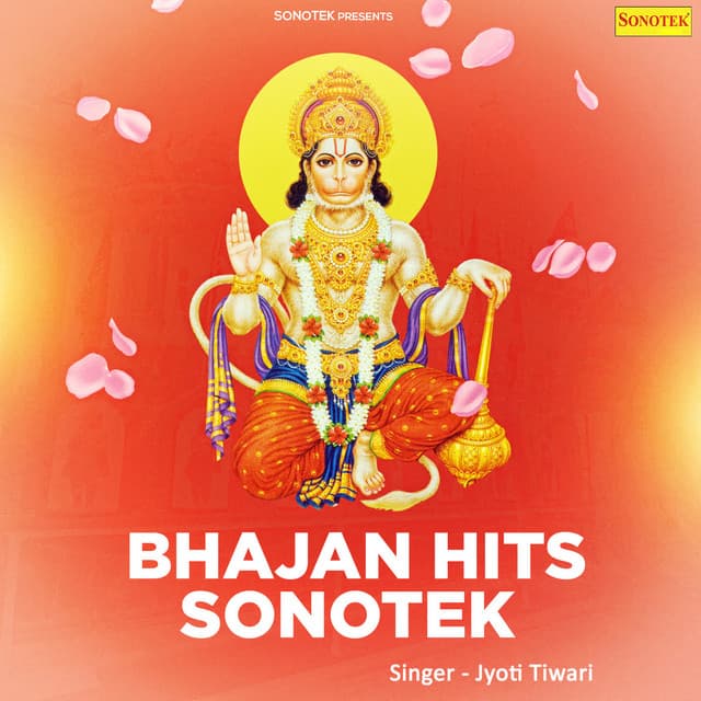 Bhajan Hits Sonotek - Jyoti Tiwari
