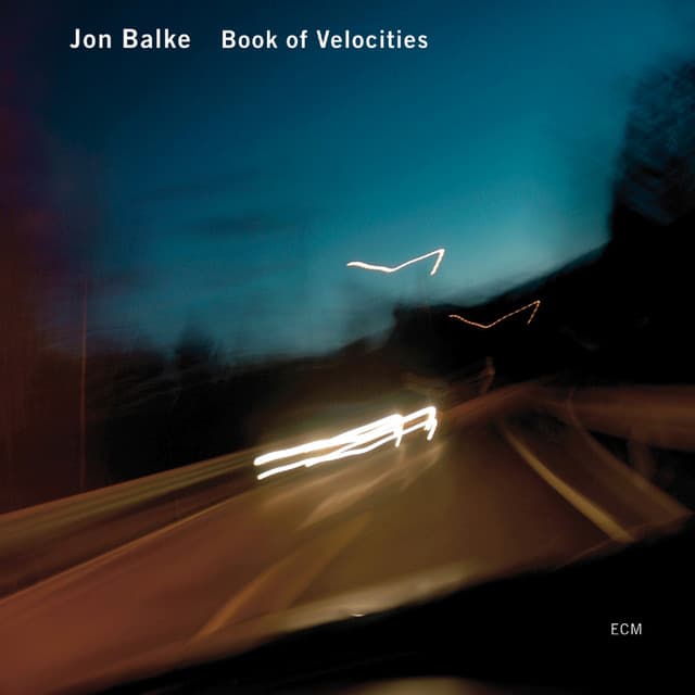 Book Of Velocities - Jon Balke