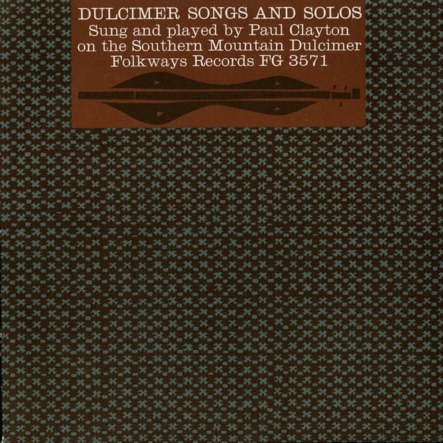 Dulcimer Songs and Solos - Paul Clayton