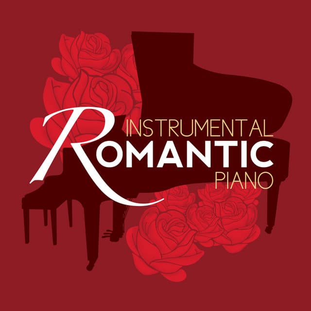 Instrumental Romantic Piano - Instrumental