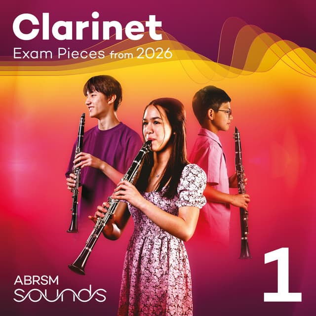 Clarinet Exam Pieces from 2026, ABRSM Grade 1 - ABRSM