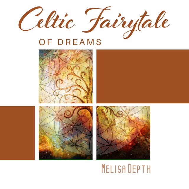 Celtic Fairytale of Dreams - Melisa Depth