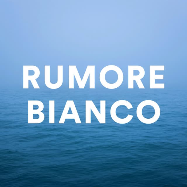 Rumore Bianco - Rumore Bianco