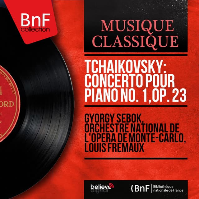 Tchaikovsky: Concerto pour piano No. 1, Op. 23 - Pyotr Ilyich Tchaikovsky