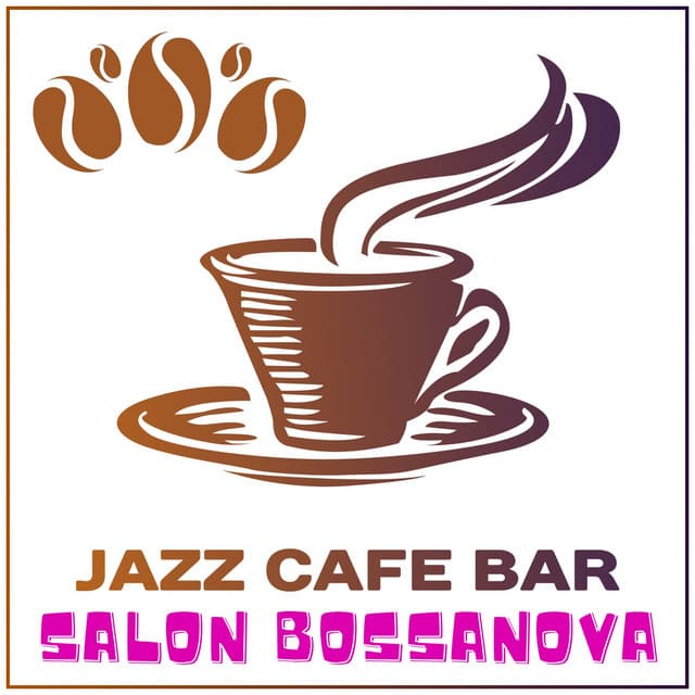 Salon BossaNova : Jazz Café Bar - Musique douce pour la détente, l'ambiance parfaite, le temps de détente du salon et les sons de fond acoustiques - Chriss BossaNova