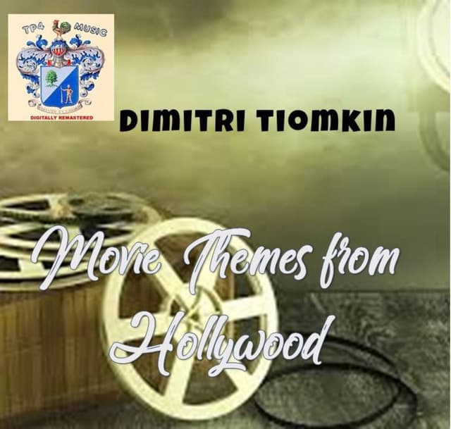 Movie Themes from Hollywood - Dimitri Tiomkin