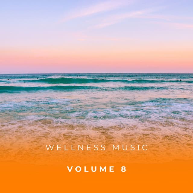 Wellness Music Vol. 8 - Zen Music Garden
