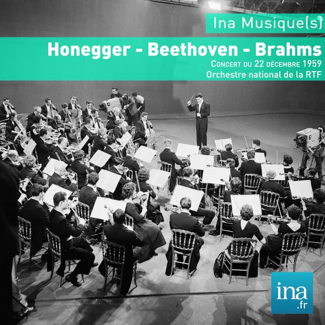Honegger: Symphonie No. 2 - Beethoven: Concerto pour piano No. 1 - Brahms: Symphonie No. 4 - Dean Dixon
