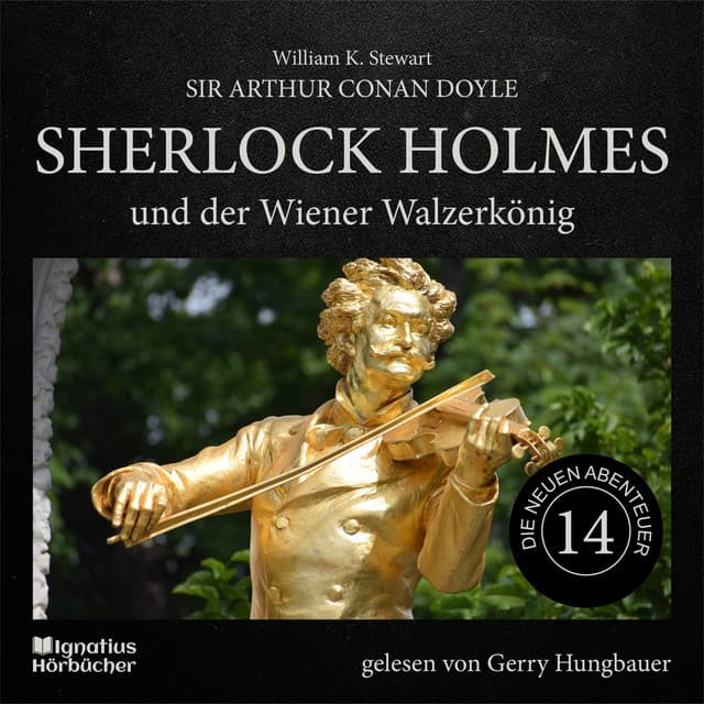 Sherlock Holmes und der Wiener Walzerkönig - Sherlock Holmes - Die neuen Abenteuer