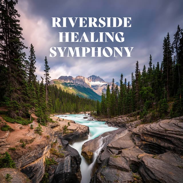 Riverside Healing Symphony: Nature's Tranquil Stream - Healing Power Natural Sounds Oasis