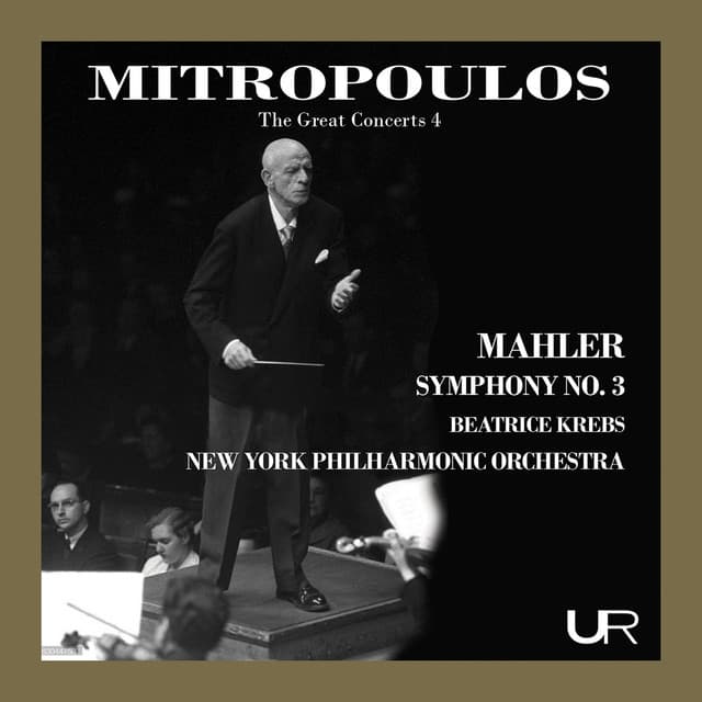 Mitropoulos conducts Mahler: Symphony No. 3 - Gustav Mahler