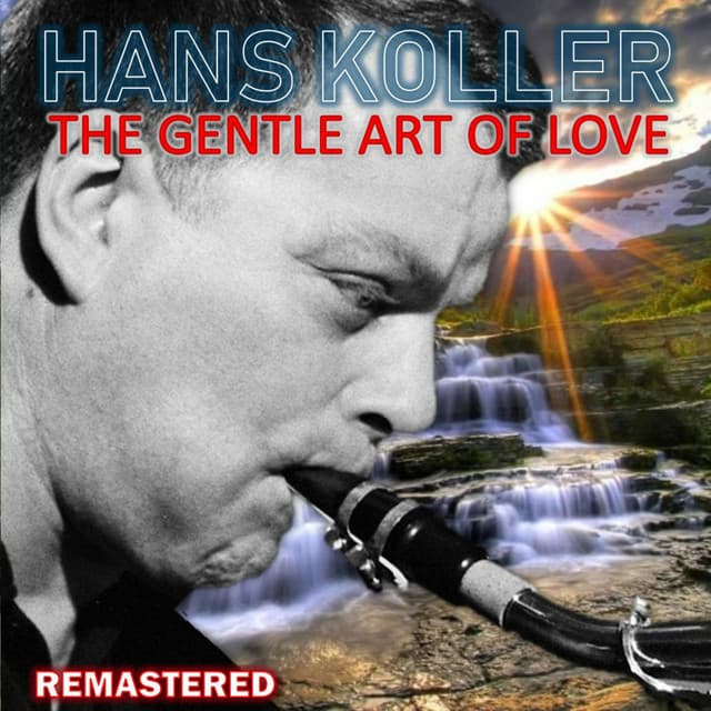 The Gentle Art of Love - Hans Koller