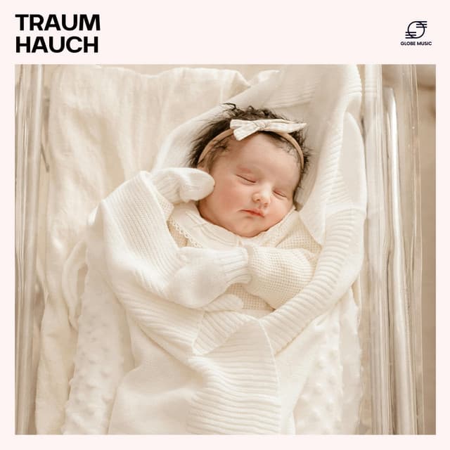 Traumhauch - Meister der Schlaflieder