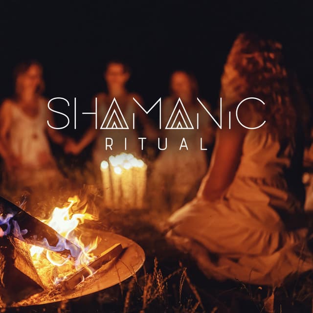 SHAMANIC RITUAL: Mystical And Spiritual Music For A Meditative And Transformative Experience - Shamanic Rituals