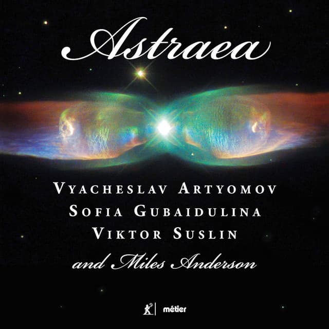 Astraea - Sofia Gubaidulina