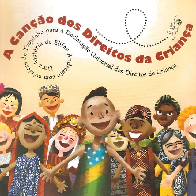 A Canção Dos Direitos Da Criança - Toquinho
