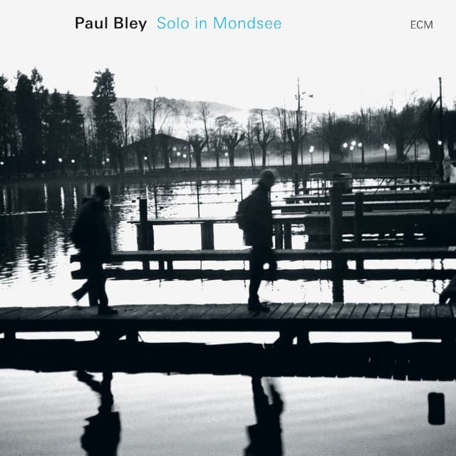 Solo in Mondsee - Paul Bley