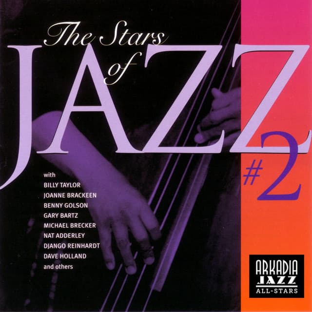 The Stars of Jazz, Vol. 2 - Arkadia Jazz All-Stars