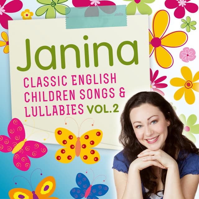 Classic English Children Songs & Lullabies, Vol. 2 - Janina