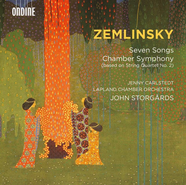Zemlinsky: 7 Songs & Chamber Symphony - Alexander von Zemlinsky