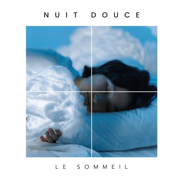 Nuit Douce: Aide au Sommeil - Le Sommeil
