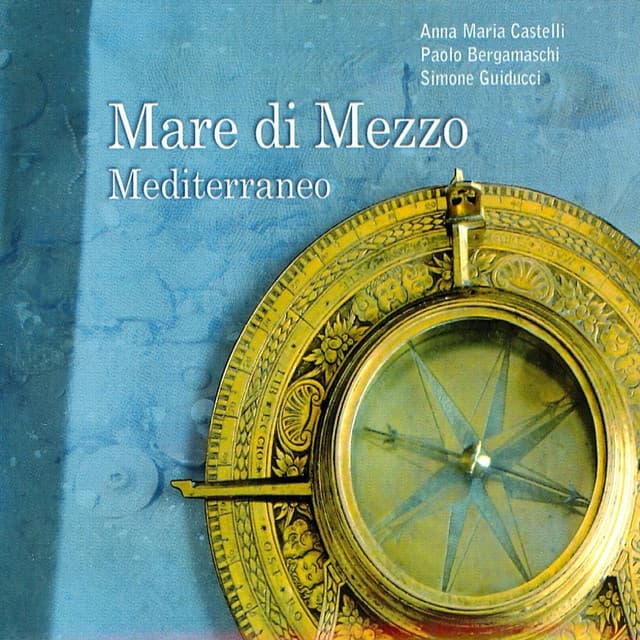 Mare di Mezzo - Mediterraneo - Anna Maria Castelli