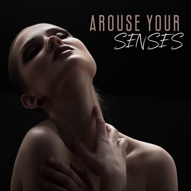 Arouse Your Senses: Slow & Deep Pleasure with Electronic Ambience - Slow Sex Music