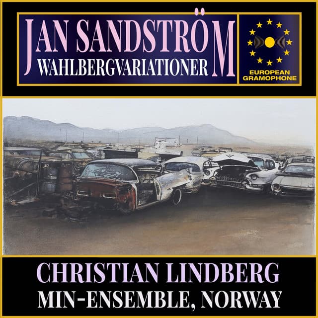 Jan Sandström: Wahlberg Variations - Jan Sandström