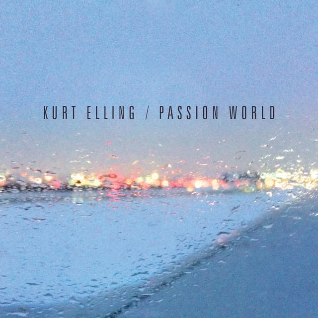 Passion World - Kurt Elling