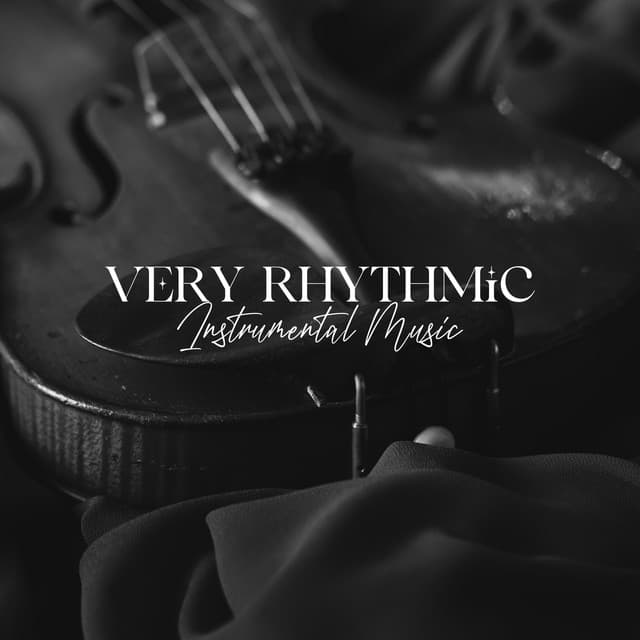 Very Rhythmic Instrumental Music - Musician of The World