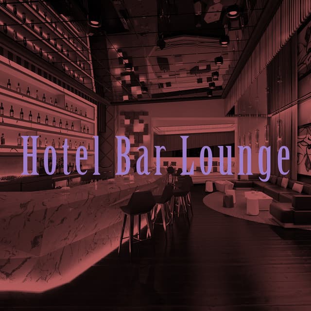Hotel Bar Lounge - Dance Hits 2014