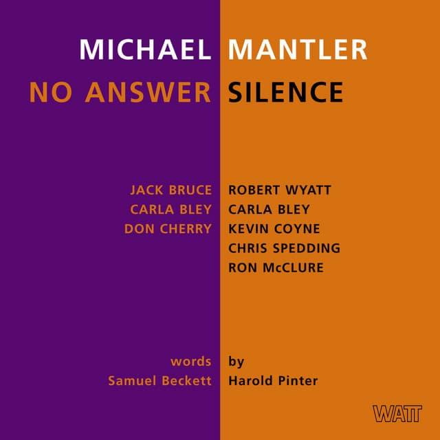 Michael Mantler: No Answer / Silence - Jack Bruce