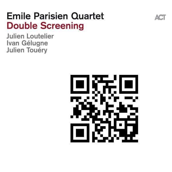 Double Screening - Emile Parisien