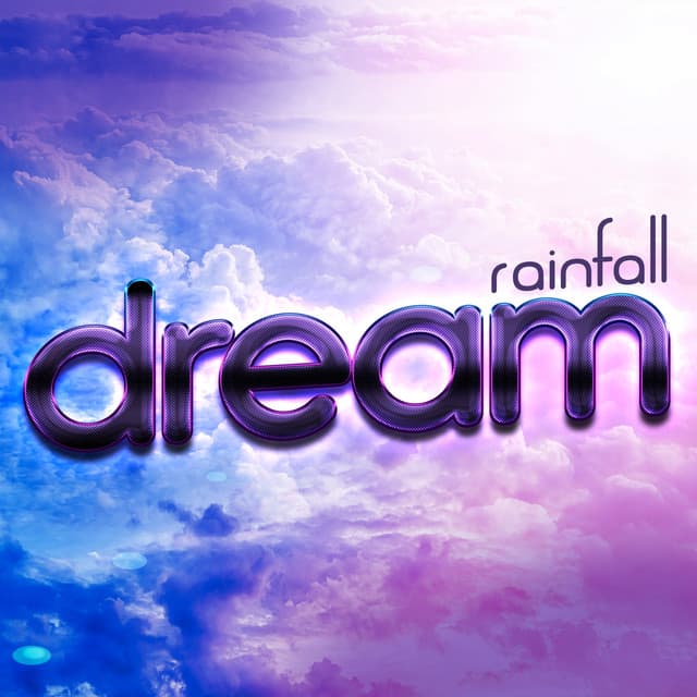 Rainfall Dream - Sleep Sounds Rain