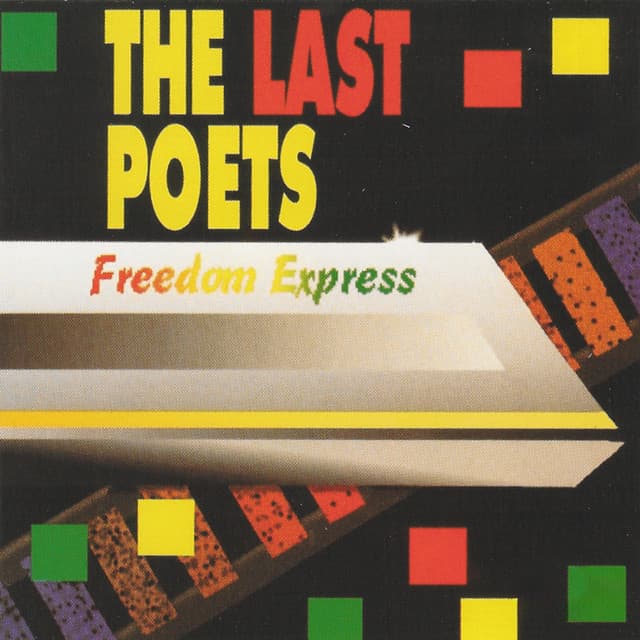 Freedom Express - The Last Poets