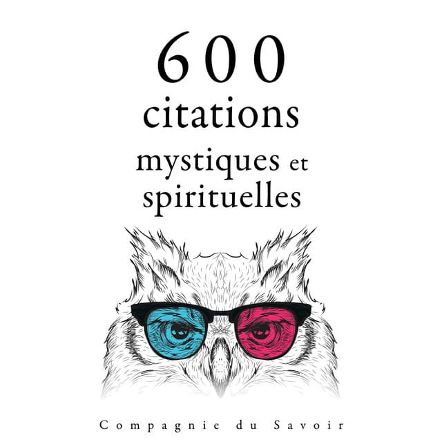 600 citations mystiques et spirituelles - Dalai Lama