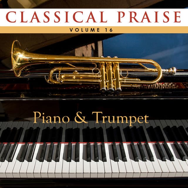 Classical Praise Piano & Trumpet - Phillip Keveren