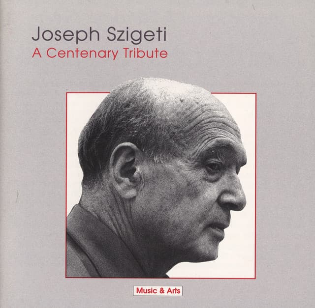 Joseph Szigeti - A Centenary Tribute - Joseph Szigeti
