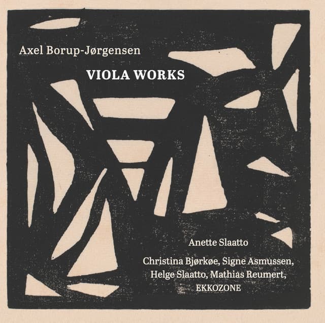 Axel Borup-Jørgensen: Viola Works - Axel Borup-Jørgensen