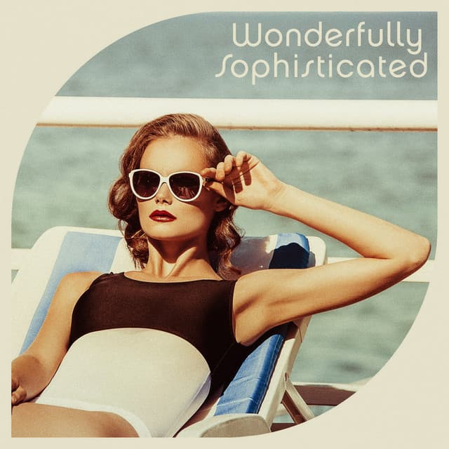 Wonderfully Sophisticated - Adam Saunders