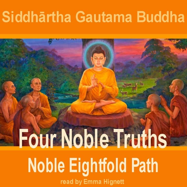 Buddha: Four Noble Truths - Emma Hignett