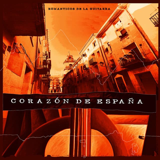 Corazón de España - Romanticos De La Guitarra