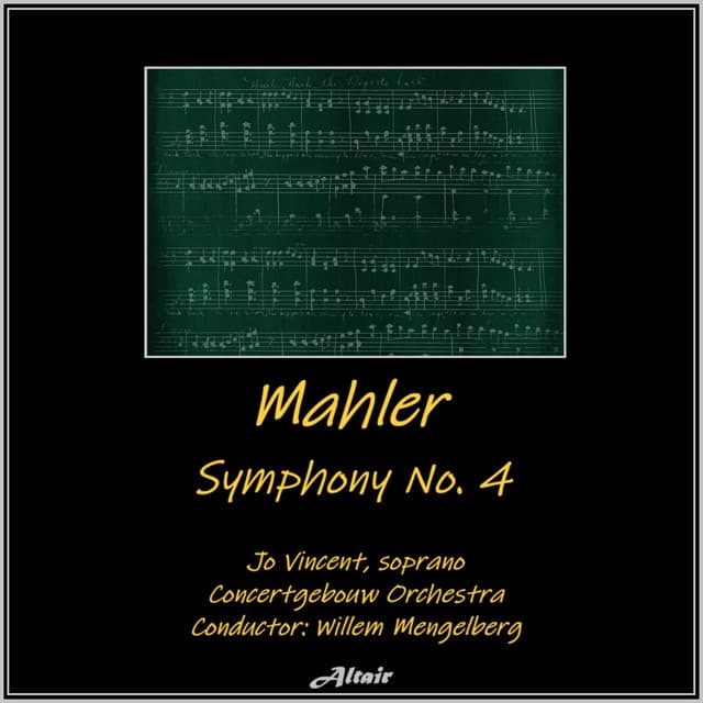 Mahler: Symphony NO.4 - Gustav Mahler