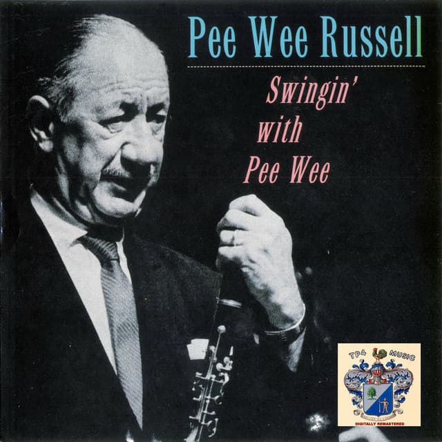 Swingin' with Pee Wee Russell - Pee Wee Russell