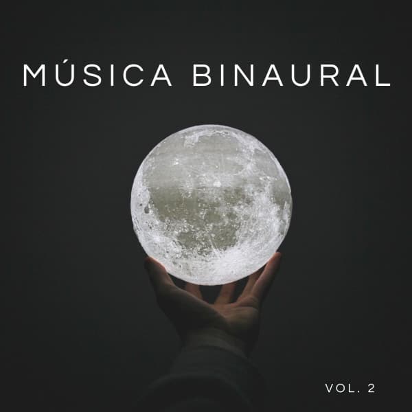 Música Binaural Vol. 2 - Vibraciones Tranquilas