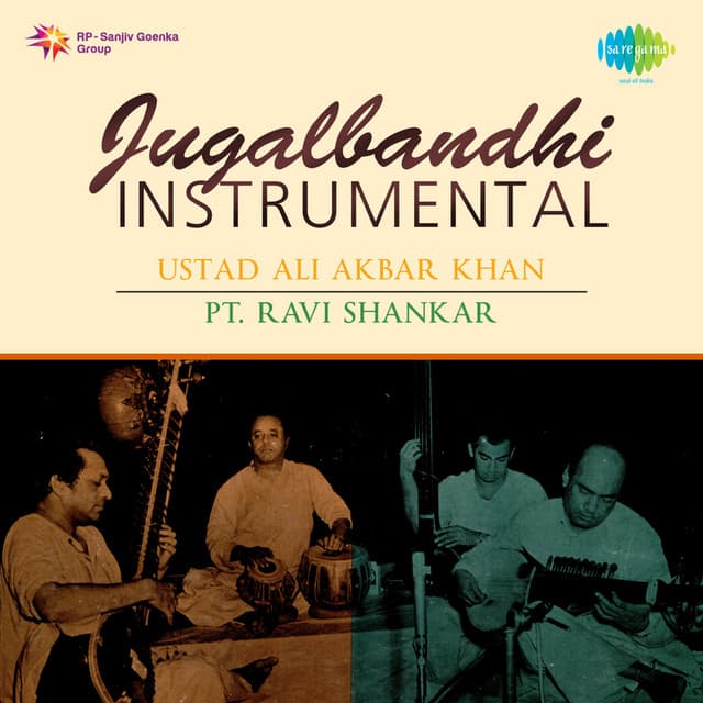 Jugalbandi Instrumental - Ustad Ali Akbar Khan, Pt. Ravi Shankar - Ravi Shankar