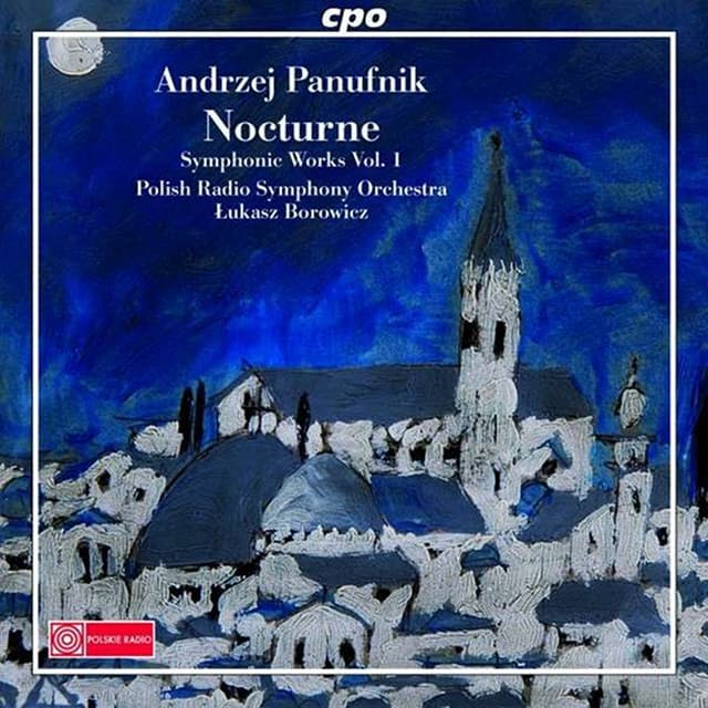 Panufnik: Symphonic Works, Vol. 1 - Andrzej Panufnik